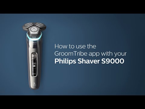 How to use the GroomTribe app with your Philips shaver S9000